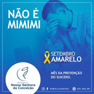 Campanha aderida pelo Hospital Nossa Senhora da Conceição (HNSC)